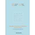 Principles of Quantum Computation and Information: A Comprehensive Textbook