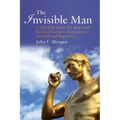 The Invisible Man: A Self-help Guide for Men With Eating Disorders, Compulsive Exercise and Bigorexia
