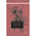 Street Scenes: Late Medieval Acting and Performance