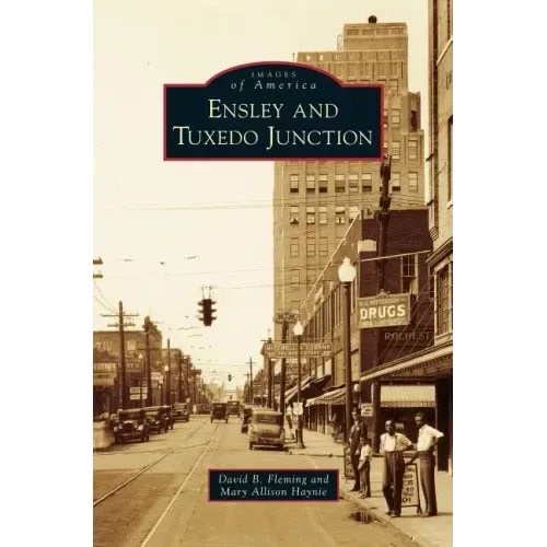Ensley and Tuxedo Junction