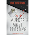 Murder Most Irritating