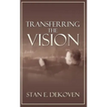 Transferring the Vision