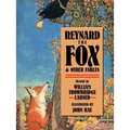 Reynard the Fox and Other Fables