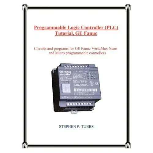 Programmable Logic Controller (PLC) Tutorial, GE Fanuc