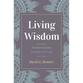 Living Wisdom, Revised and Expanded