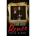 A Girl Called Renee