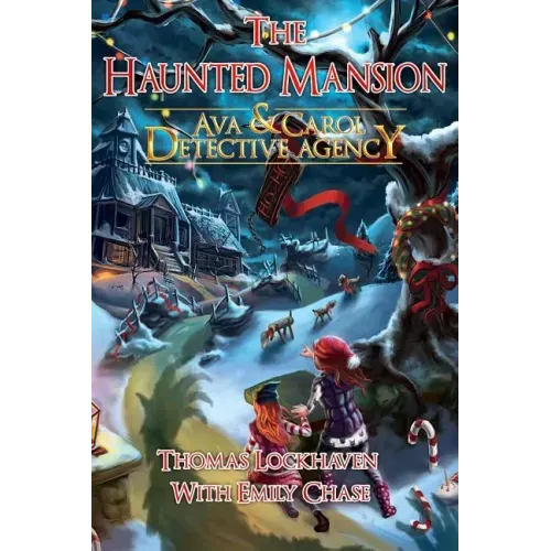 The Haunted Mansion (Book 3): Ava & Carol Detective Agency
