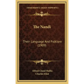 The Nandi: Their Language And Folklore (1909)