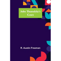 John Thorndyke's Cases