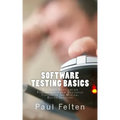 Software Testing Basics: Software Verification Fundamentals for Dedicated Testers in the Medical Device Industry