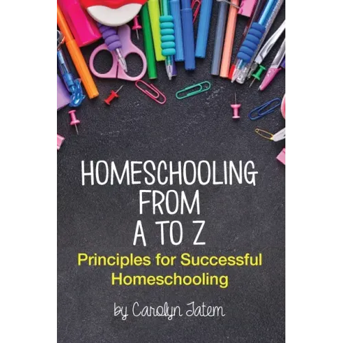 Homeschooling From A to Z