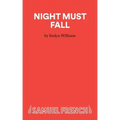 Night Must Fall - A Play