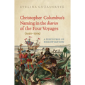 Christopher Columbus's Naming in the 'Diarios' of the Four Voyages (1492-1504): A Discourse of Negotiation