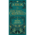 Fantastic Beasts: The Crimes of Grindelwald: The Original Screenplay