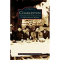Charleston: An Album from the Collection of the Charleston Museum