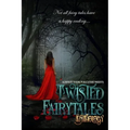 Twisted Fairy Tales Anthology