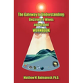 The Gateway to Understanding: Electrons to Waves and Beyond WORKBOOK