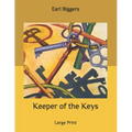 Keeper of the Keys: Large Print