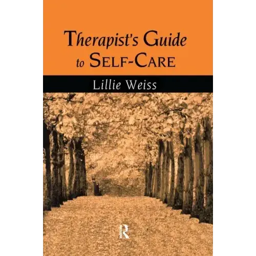 Therapist's Guide to Self-Care