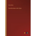From the Indus to the Tigris