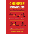 Chinese Immigration: Turn of the Century Views