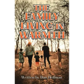 The Family Living in Warmth