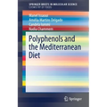 Polyphenols and the Mediterranean Diet