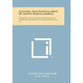 Cultural and Natural Areas of Native North America: University of California Publications in American Archaeology and Ethnology, No. 38
