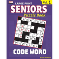 SENIORS Puzzle Book: CODE WORD, Specially designed for adults
