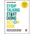 Stop Talking, Start Doing Action Book: Practical Tools and Exercises to Give You a Kick in the Pants
