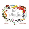 Fur, Feather, Fin--All of Us Are Kin