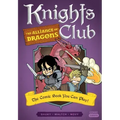 Knights Club: The Alliance of Dragons: The Comic Book You Can Play