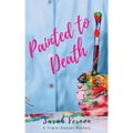 Painted to Death