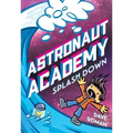 Astronaut Academy: Splashdown