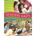 Reading Raps: A Book Club Guide for Librarians, Kids, and Families