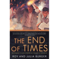 The End of Times: Recognizing the Signs Interpreting the Book of Revelation