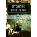 Interesting History of Jade