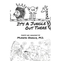 It's a Jungle Out There