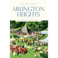 Arlington Heights, Illinois: A Brief History