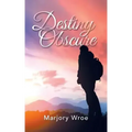 Destiny Obscure