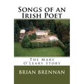 Songs of an Irish Poet: The Mary O'Leary Story