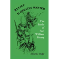 Relief Is Greatly Wanted: The Battle of Fort William Henry