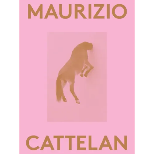 Maurizio Cattelan: 2000 Words