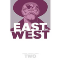 East of West Volume 2: We Are All One
