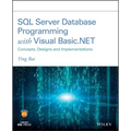 SQL Server Database Programming with Visual Basic.Net: Concepts, Designs and Implementations