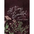 All Things Beautiful Ziparound Devotional: 365 Devotions for Women