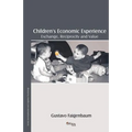 Children's Economic Experience: Exchange, Reciprocity and Value