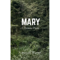 Mary: A Persona Poem
