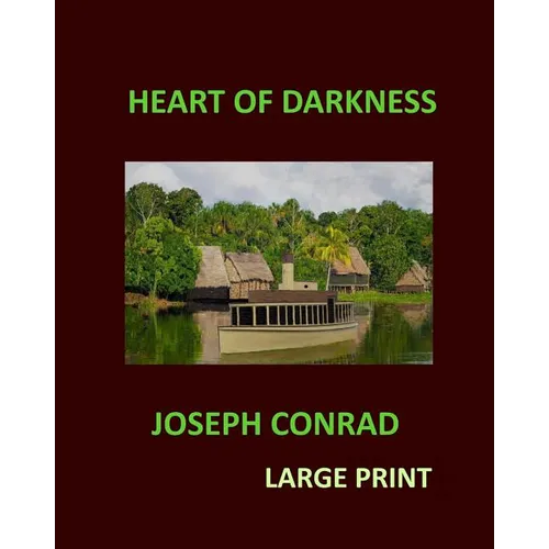 HEART OF DARKNESS JOSEPH CONRAD Large Print
