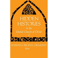 Hidden Histories in the United Church of Christ: Volume 2